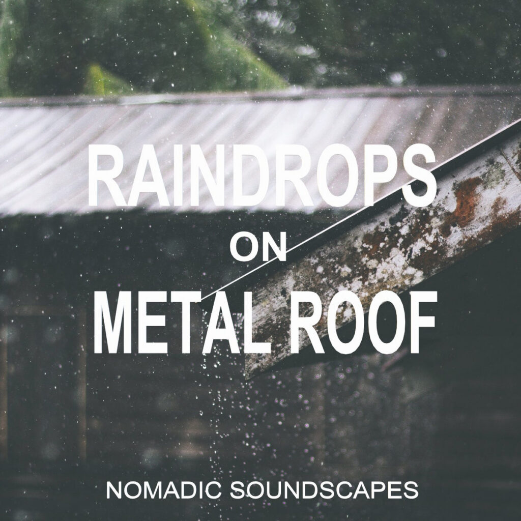 Raindrops on Metal Roof